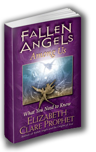 Fallen Angels Among Us by Elizabeth Clare Prophet